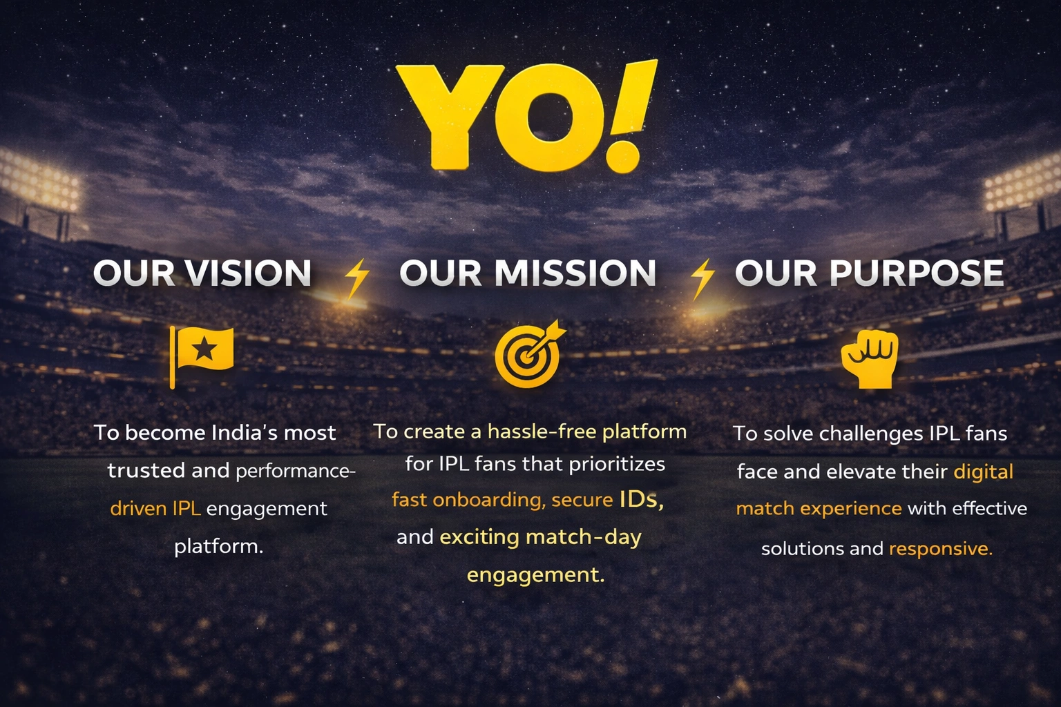 Yo IPL 2026 vision mission purpose stadium background with logo